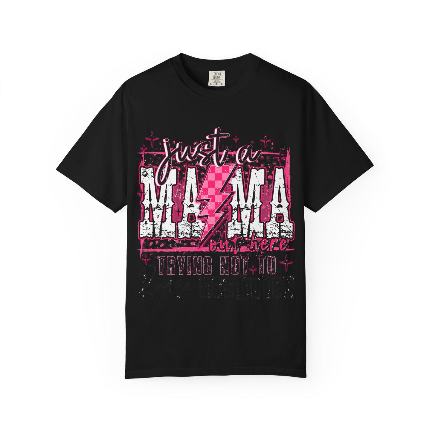 Just a Mama Trying Not to Raise Assholes T-Shirt